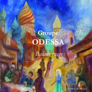 Groupe ODESSA - 2018 - Balade russe (Русские баллады)