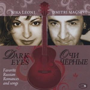 Nika Leoni & Dmitri Magsevi - 2009 - Dark Eyes - Очи чёрные (Favorite Russian Romances)