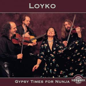 Loyko - 2001 - Gypsy Times for Nunja