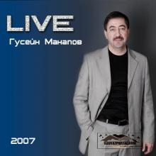 Гусейн Манапов - 2007 - Live