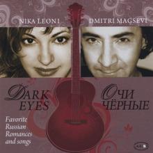 Nika Leoni & Dmitri Magsevi - 2009 - Dark Eyes - Очи чёрные (Favorite Russian Romances)