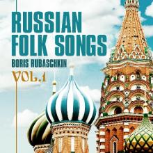 Boris Rubaschkin - 1970 - Russian Folk Songs Vol.1