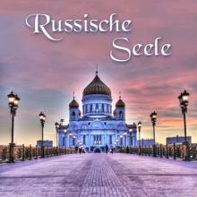 Boris Rubaschkin Chor Balalaika Ensemble - 2012 - Russische Seele